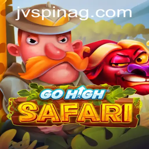 Discover the Thrilling World of GoHighSafari: A Comprehensive Guide