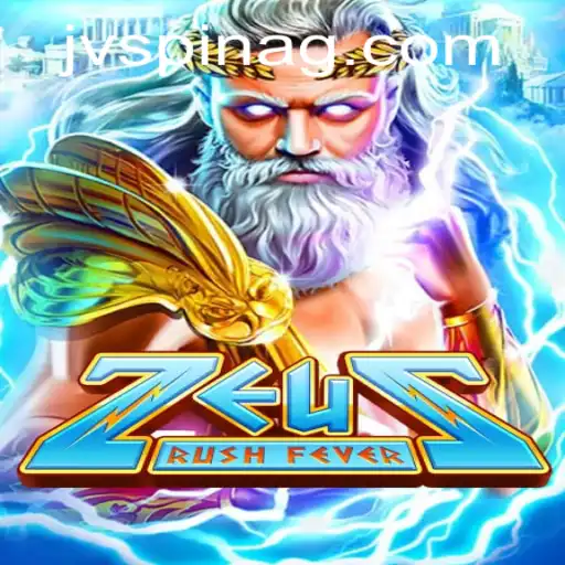 Exploring the Thrilling World of ZeusRushFever